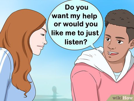 Step 5 Pause before trying to fix her problems.